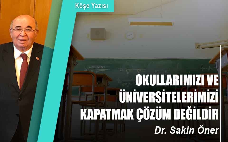 472498OKULLARIMIZI VE ÜNİVERSİTELERİMİZİ KAPATMAK ÇÖZÜM DEĞİLDİR düşük kalite.jpg